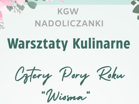 Zaproszenie na Warsztaty Kulinarne: "Cztery Pory Roku – Wiosna"