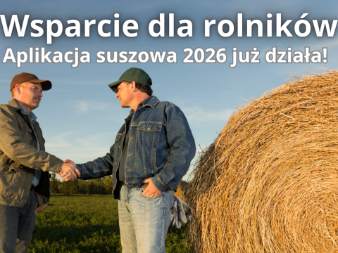 Komunikat Wojewody Dolnośląskiego dla rolników poszkodowanych przez suszę w 2026 roku