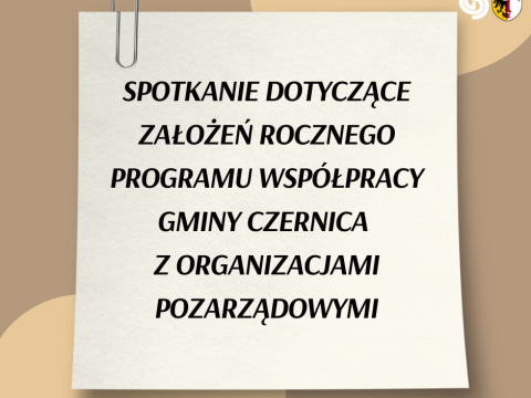 Spotkanie dotyczące założeń Rocznego Programu Współpracy Gminy Czernica z Organizacjami Pozarządowymi