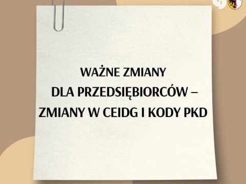 Ważne zmiany dla przedsiębiorców – zmiany w CEIDG i kody PKD